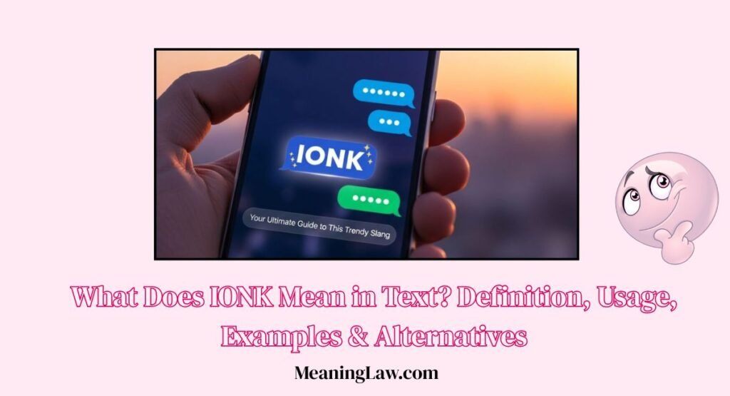 IONK Mean in Text